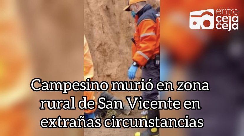 Adulto mayor fue encontrado muerto en la vereda Ovejas de San Vicente