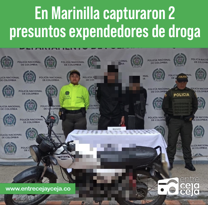 En Marinilla capturaron 2 presuntos expendedores de droga