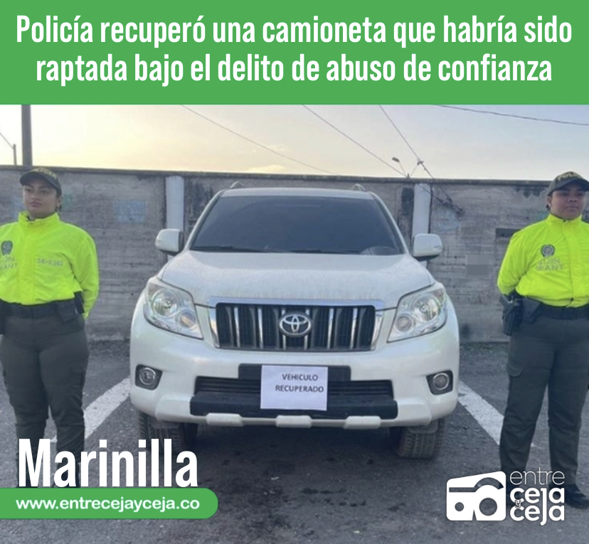 Policía recuperó una camioneta que habría sido raptada bajo el delito de abuso de confianza
