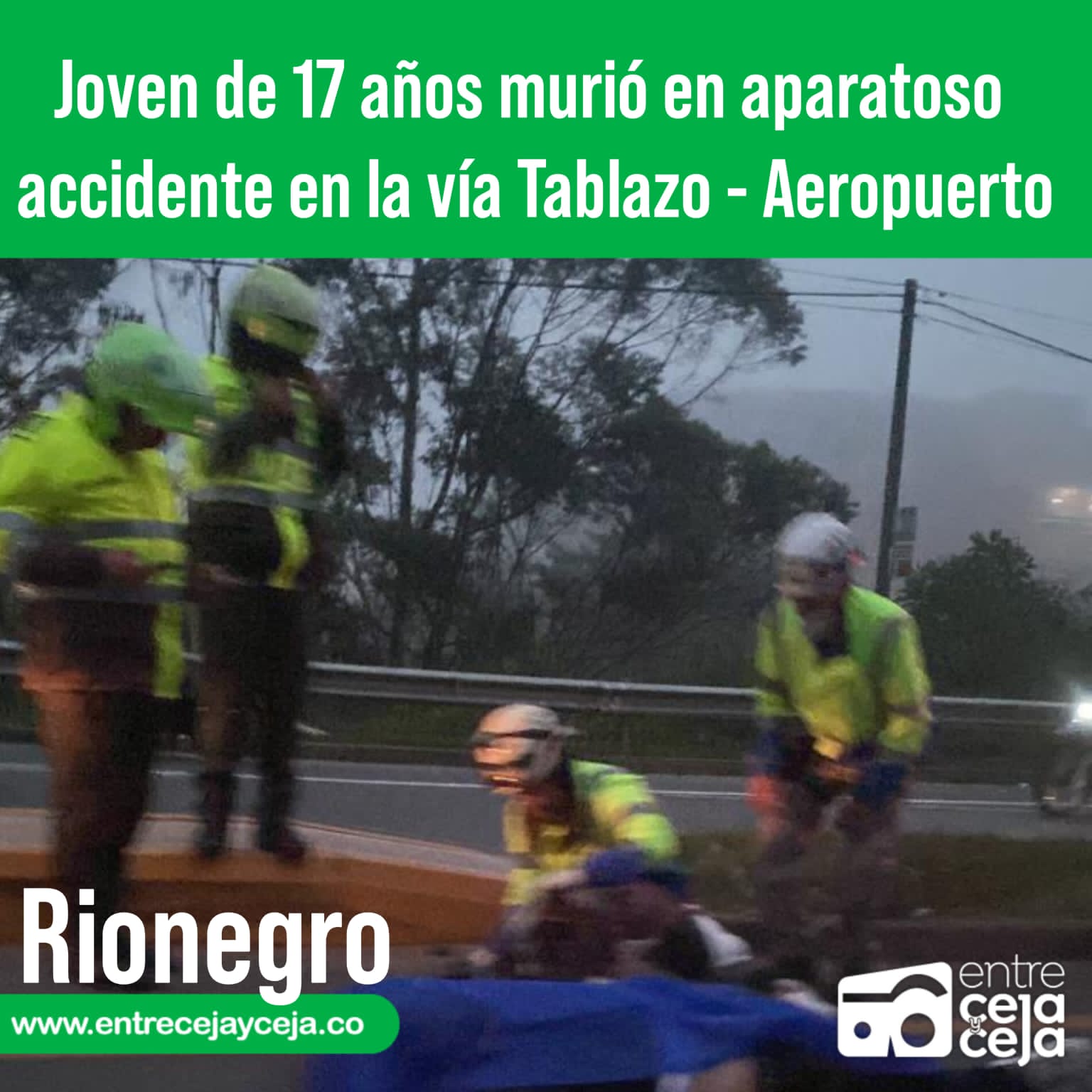 Joven de 17 años murió en aparatoso accidente de en la vía Tablazo-Aeropuerto 