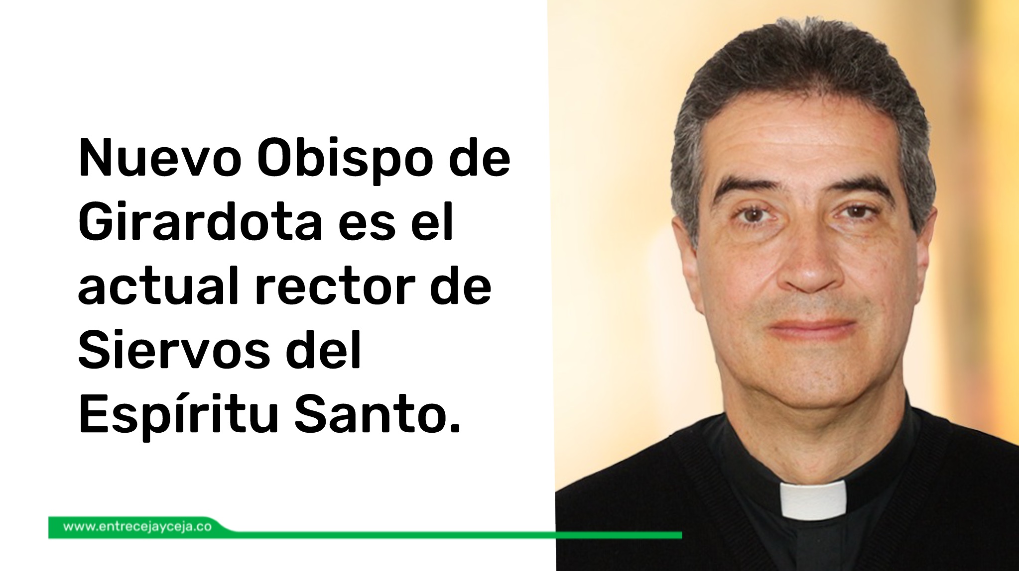 Nombran a rector de Siervos del Espíritu Santo como Obispo de Girardota