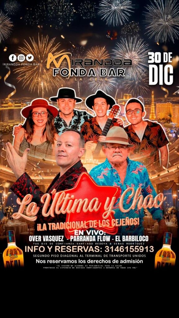La Última y Chao, la fiesta de fin de año más esperada en La Ceja este 30 de diciembre