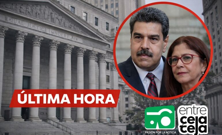 URGENTE | Fiscalía de EE. UU. acusa a Nicolás Maduro y a Cilia Flores por narcoterrorismo