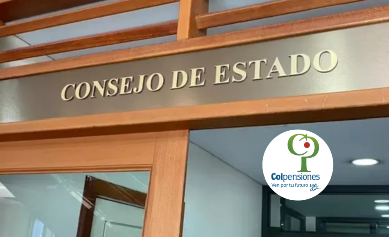 Consejo de Estado frena traslado de $25 billones de ahorros pensionales hacia Colpensiones
