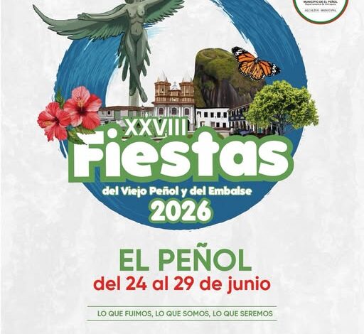 El Peñol se alista para las Fiestas del Viejo Peñol y del Embalse 2026 con seis días de programación cultural