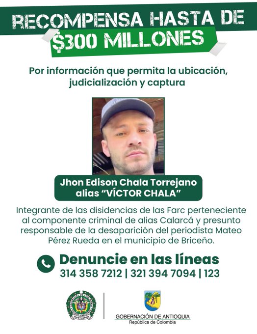 Ofrecen $300 millones por alias ‘Chalá’, vinculado al asesinato de Mateo Pérez Rueda