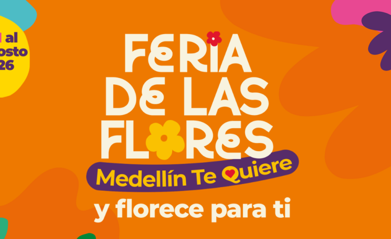 Programación oficial de la Feria de las Flores 2026 en Medellín con fechas de desfiles y conciertos.